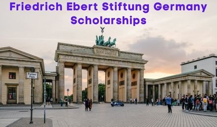 Germany Scholarships | Friedrich Ebert Stiftung Scholarship - masters Scholarships 2020-2021